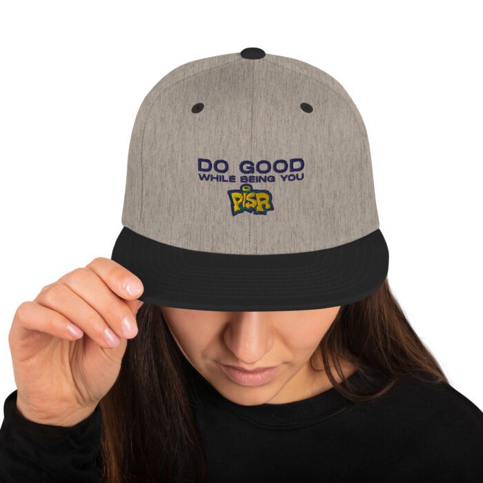 Do Good While Being You + PISR Logo - Snapback Hat - Image 6