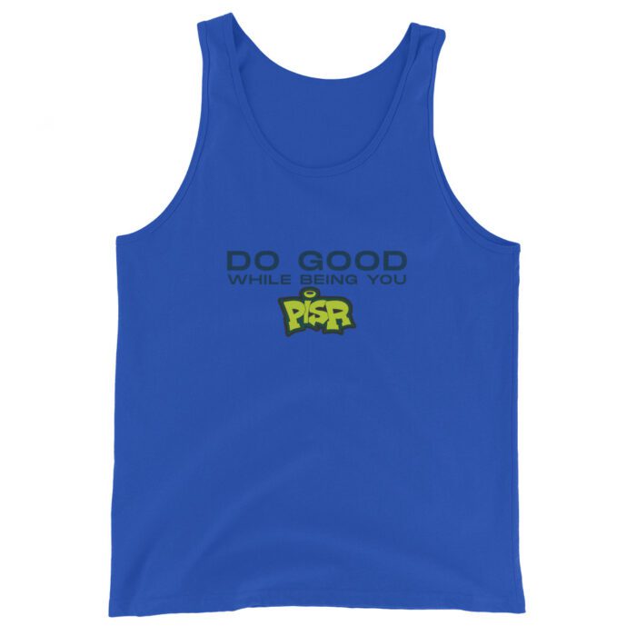 Do Good While Being You + PISR Logo -  Unisex Tank Top - Image 10