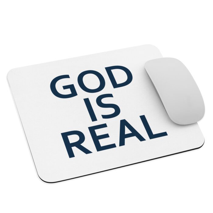 God is Real - Mouse pad