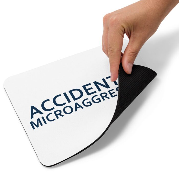 Accidental Microaggressor - Mouse pad - Image 3