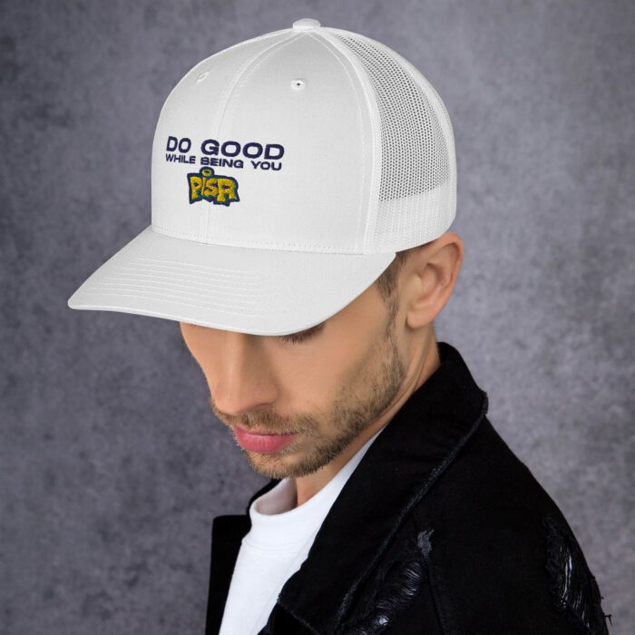 Do Good While Being You + PISR Logo - Trucker Cap - Image 21