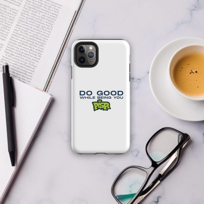 Do Good While Being You + PISR Logo - Tough Case for iPhone® - Image 6