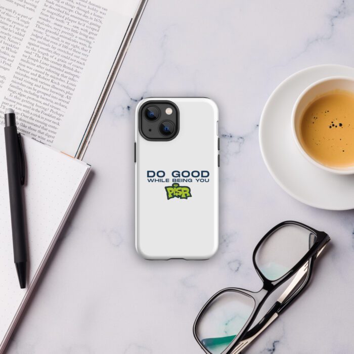 Do Good While Being You + PISR Logo - Tough Case for iPhone® - Image 16