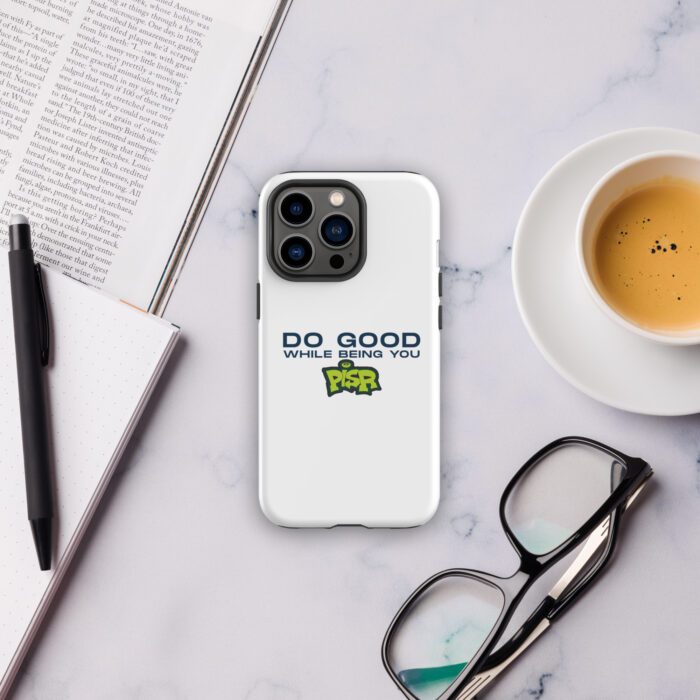 Do Good While Being You + PISR Logo - Tough Case for iPhone® - Image 20