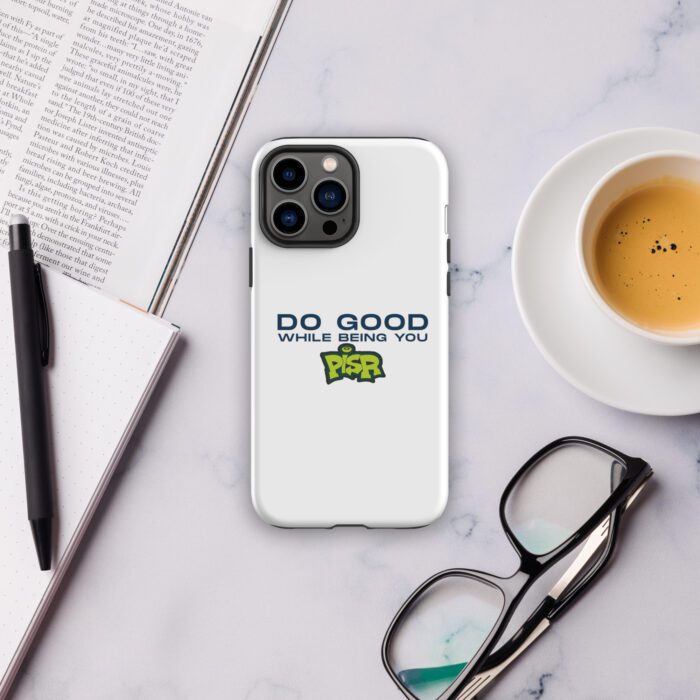 Do Good While Being You + PISR Logo - Tough Case for iPhone® - Image 22