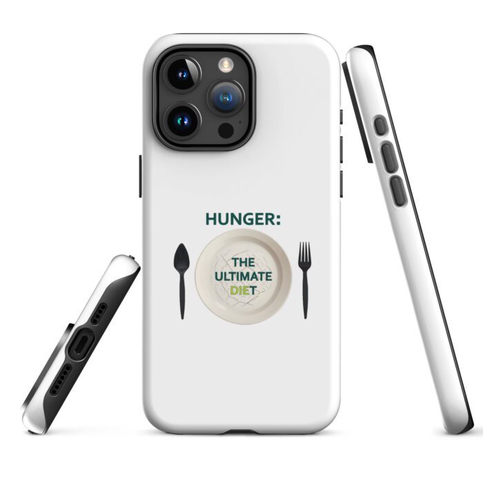 Hunger: The Ultimate Diet - Tough Case for iPhone®