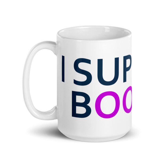 I Support Boobies - White glossy mug - Image 5