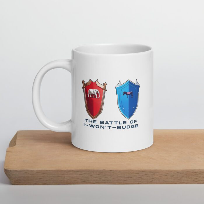 Battle of I-Won't-Budge - White glossy mug