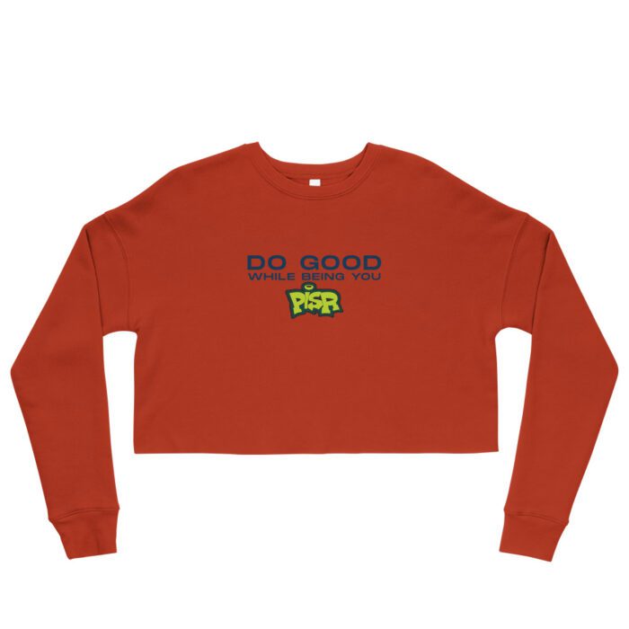 Do Good While Being You + PISR Logo - Crop Sweatshirt - Image 5