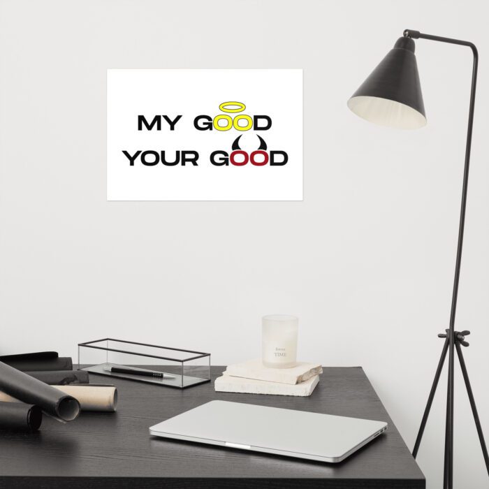 My-Good-Your-Good - Poster - Image 6