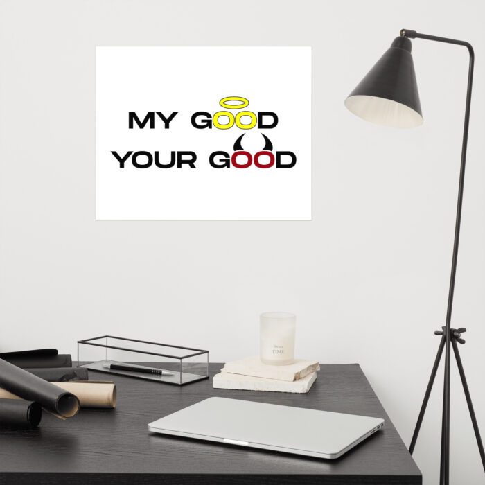 My-Good-Your-Good - Poster - Image 9