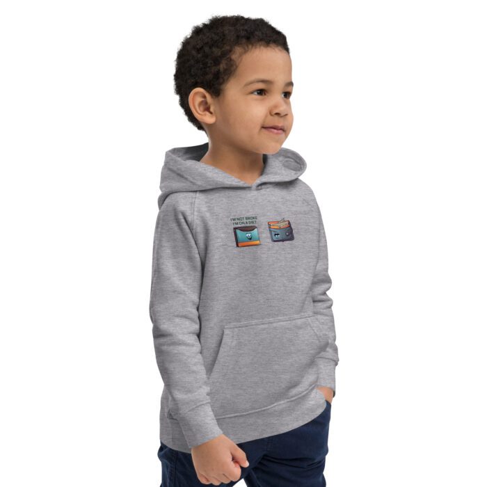Im-Not-Broke,-Im-on-a-Diet - Kids eco hoodie - Image 7