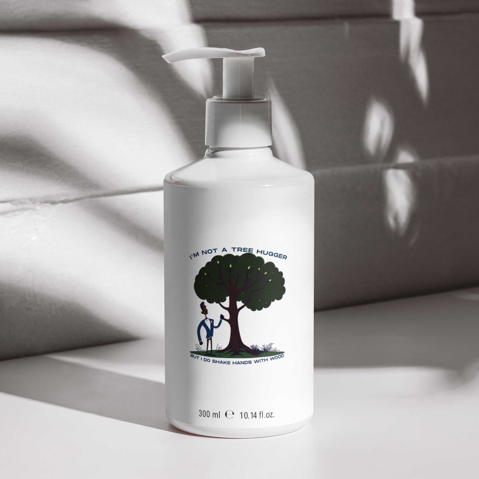 Im-Not-a-Tree-Hugger-But-I-Do-Shake-Hands-With-Wood - Refreshing hand & body wash