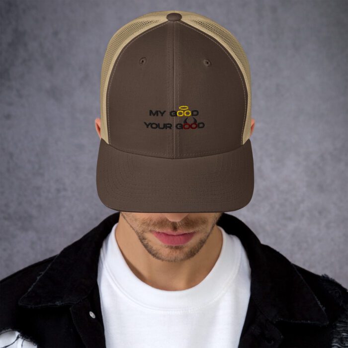 My-Good-Your-Good - Trucker Cap - Image 10