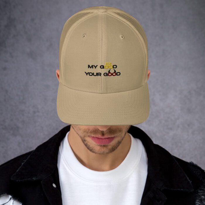 My-Good-Your-Good - Trucker Cap - Image 18