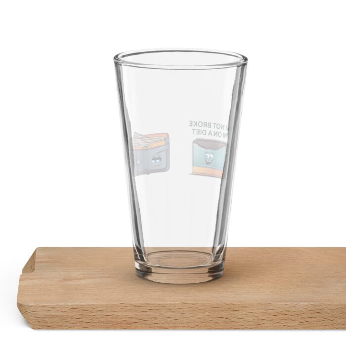 Im-Not-Broke,-Im-on-a-Diet - Shaker pint glass - Image 2