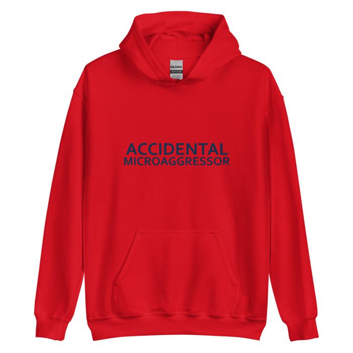 Accidental Microaggressor - Unisex Hoodie - Image 2