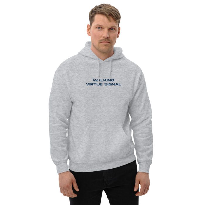 Walking-Virtue-Signal - Unisex Hoodie