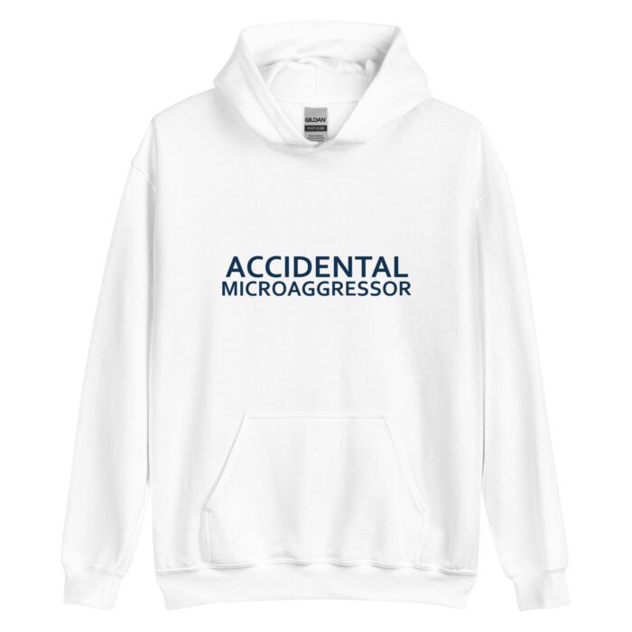 Accidental Microaggressor - Unisex Hoodie - Image 5