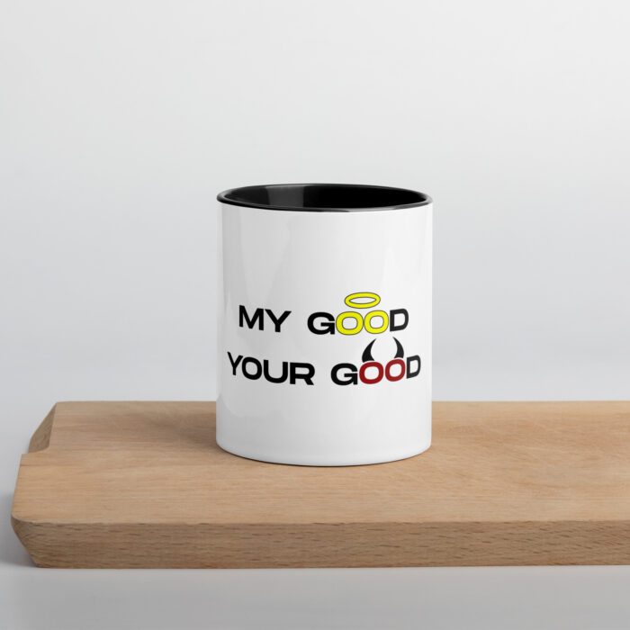 My-Good-Your-Good - Mug with Color Inside