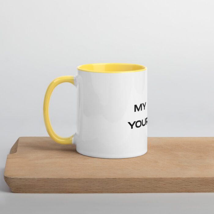 My-Good-Your-Good - Mug with Color Inside - Image 11