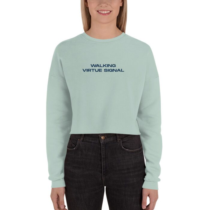 Walking-Virtue-Signal - Crop Sweatshirt - Image 2