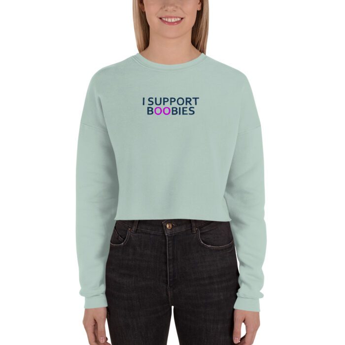 I Support Boobies - Crop Sweatshirt