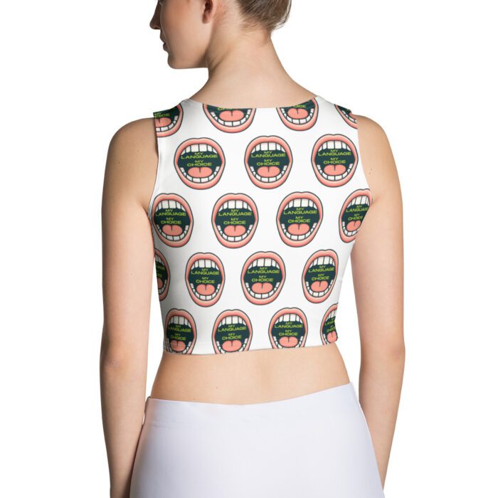 My Language My Choice - Crop Tee