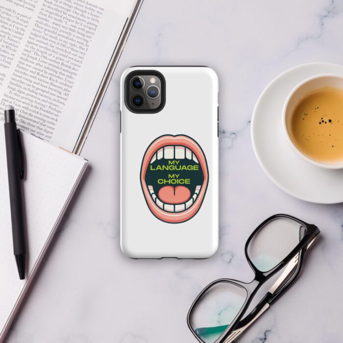 My Language My Choice - Tough Case for iPhone®