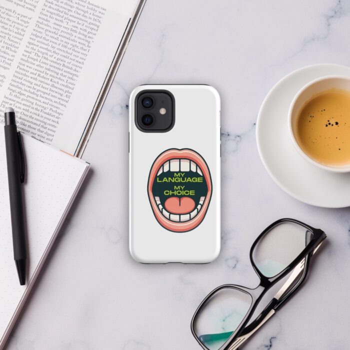 My Language My Choice - Tough Case for iPhone®