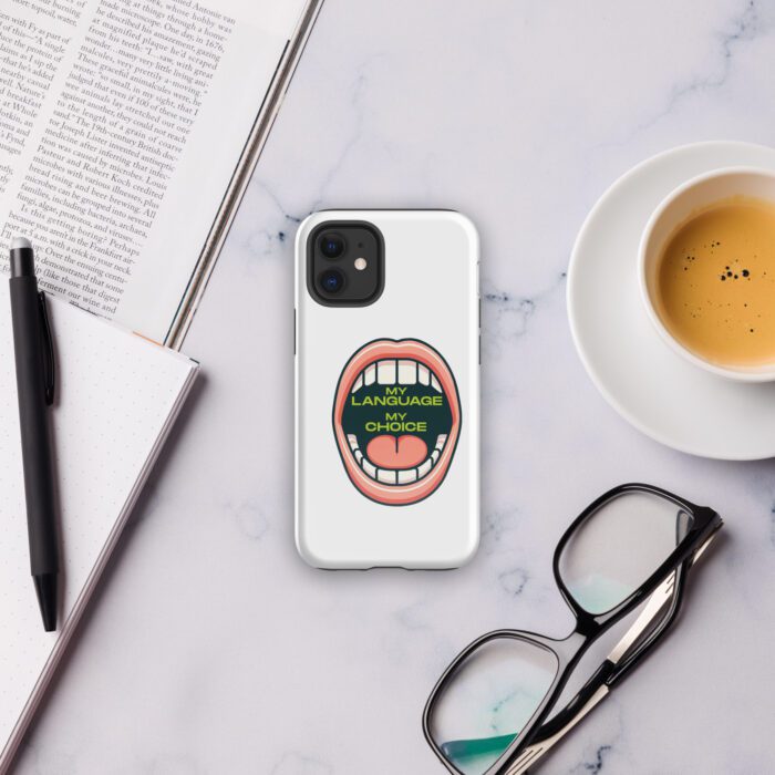 My Language My Choice - Tough Case for iPhone®