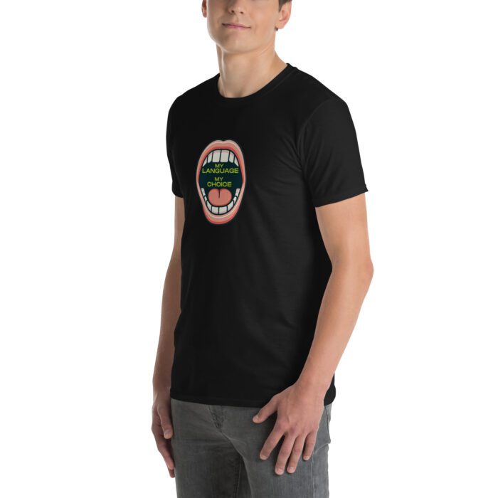 My Language My Choice - Short-Sleeve Unisex T-Shirt