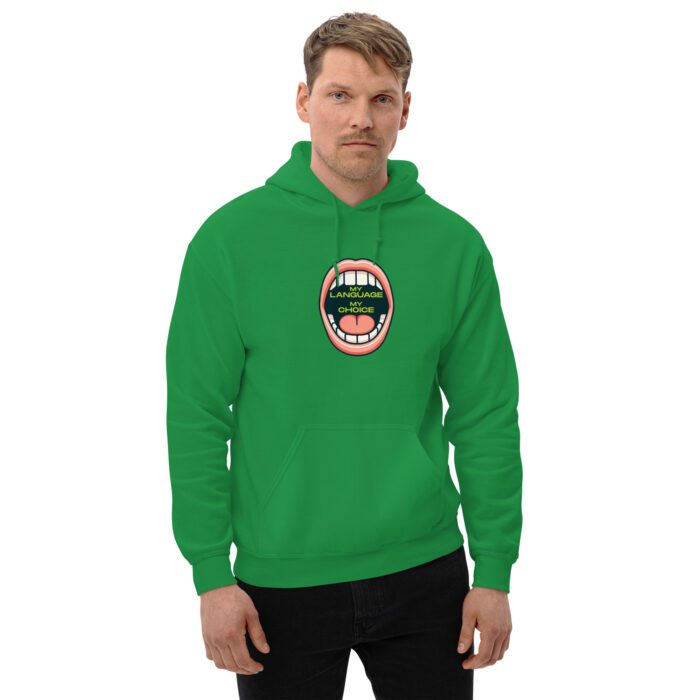 My Language My Choice - Unisex Hoodie