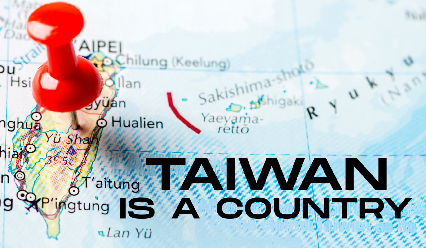 Taiwan is a Country